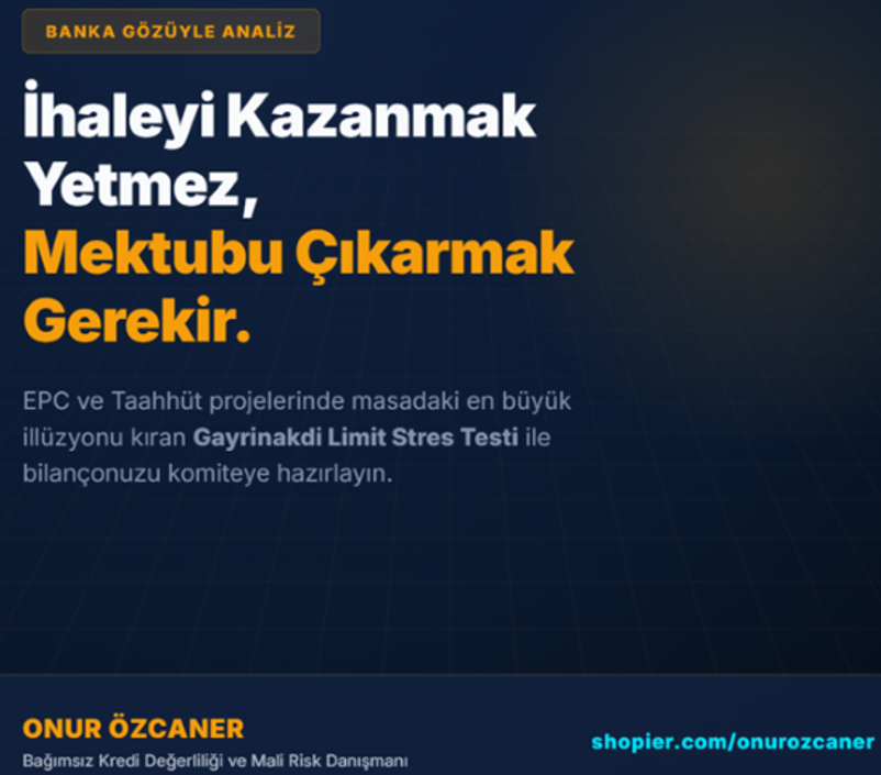 TAAHHÜT & EPC SEKTÖRÜ | İleri Düzey Gayrinakdi Limit ve Bilanço Stres Simülatörü