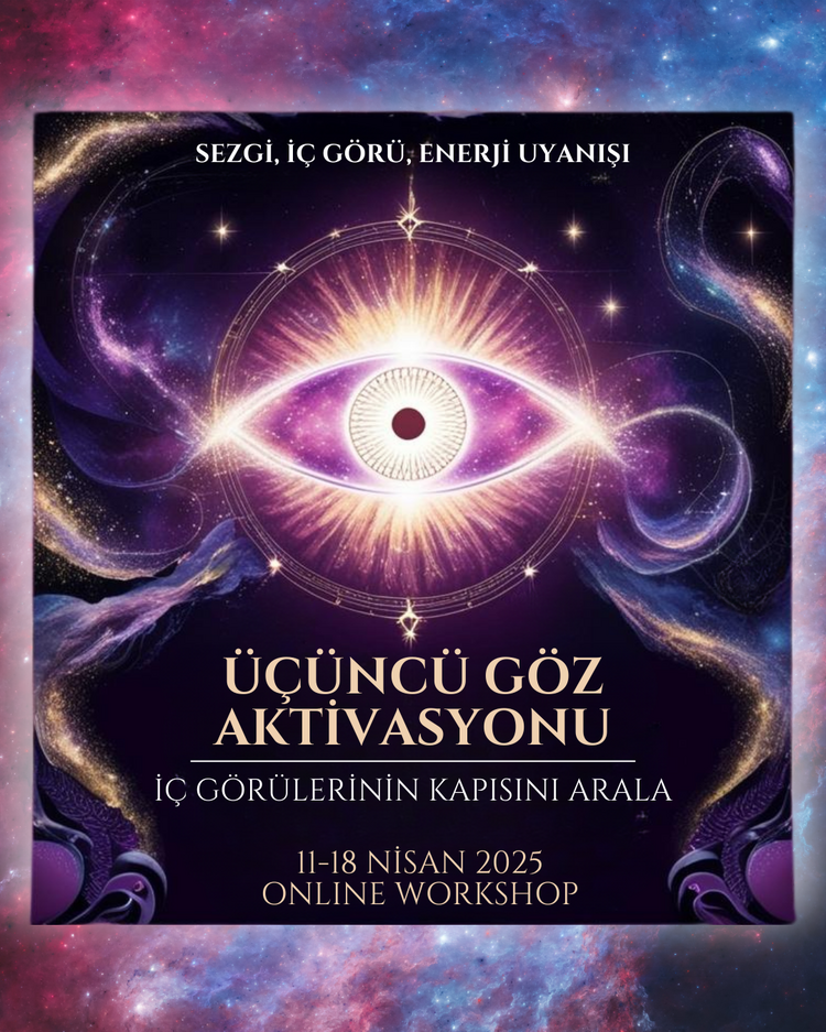 Üçüncü Göz Aktivasyonu - Workshop
