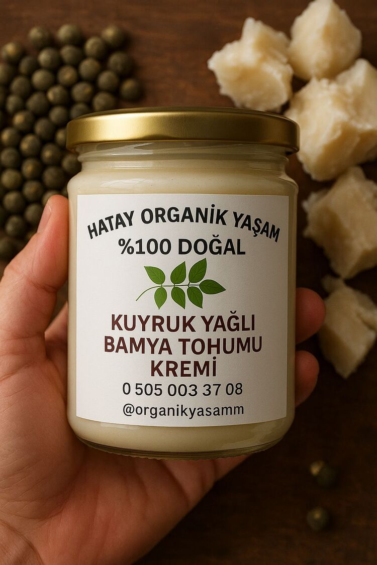 KUYRUK YAĞLI BAMYA TOHUMU KREMİ