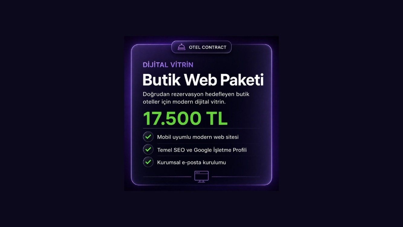 Butik Web Paketi | Otel Kanal Kurulum & Yönetimi