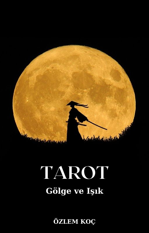 TAROT GÖLGE VE IŞIK E-kitap