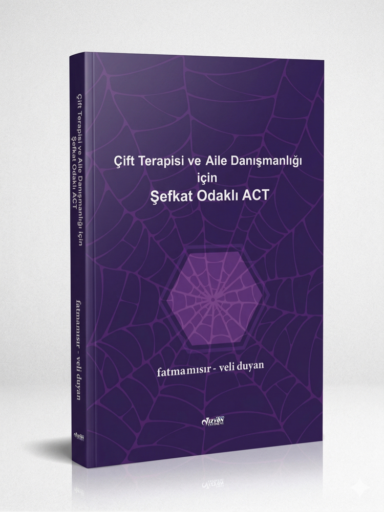Çift Terapisi ve Aile Danışmanlığı için Şefkat Odaklı ACT