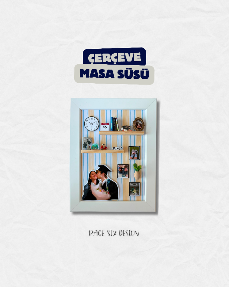 Kişiselleştirilebilir Çerçeve Masa Süsü 