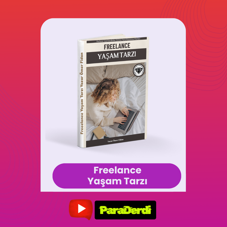 Freelance Yaşam Rehberi – Özgür Çalışmanın Sırları