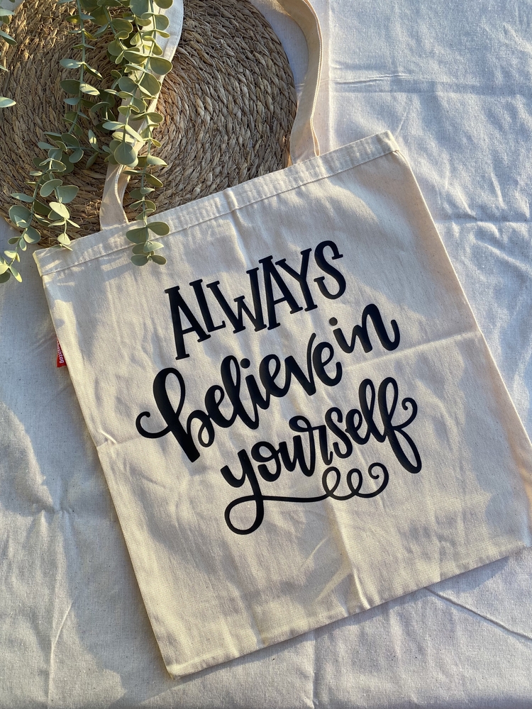 “Always believe in yourself” gabardin çanta