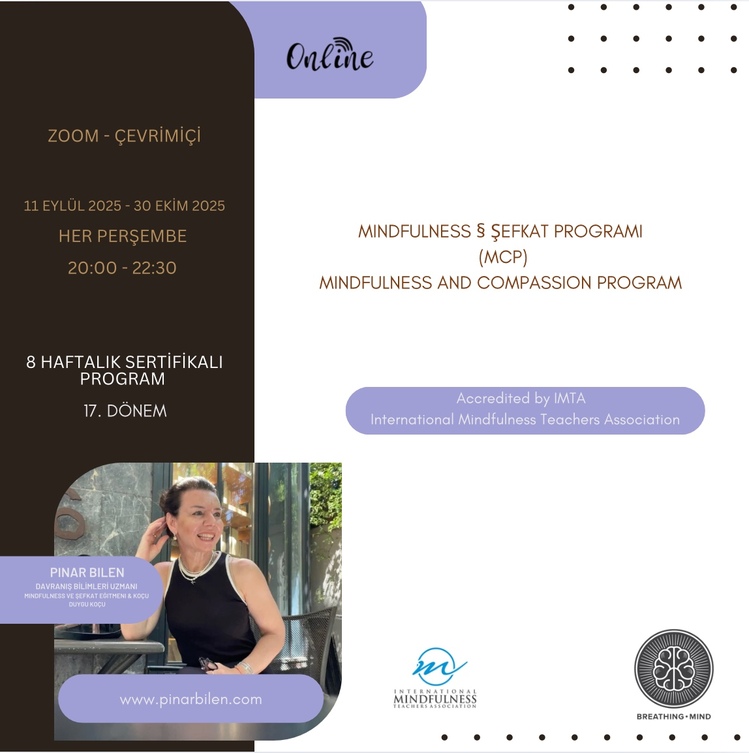 Mindfulness ve Şefkat Programı 17. Dönem