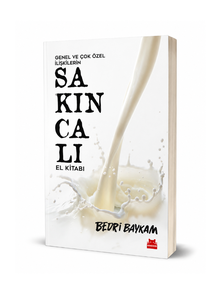 Genel ve Çok Özel İlişkilerin Sakıncalı El Kitabı - Bedri Baykam