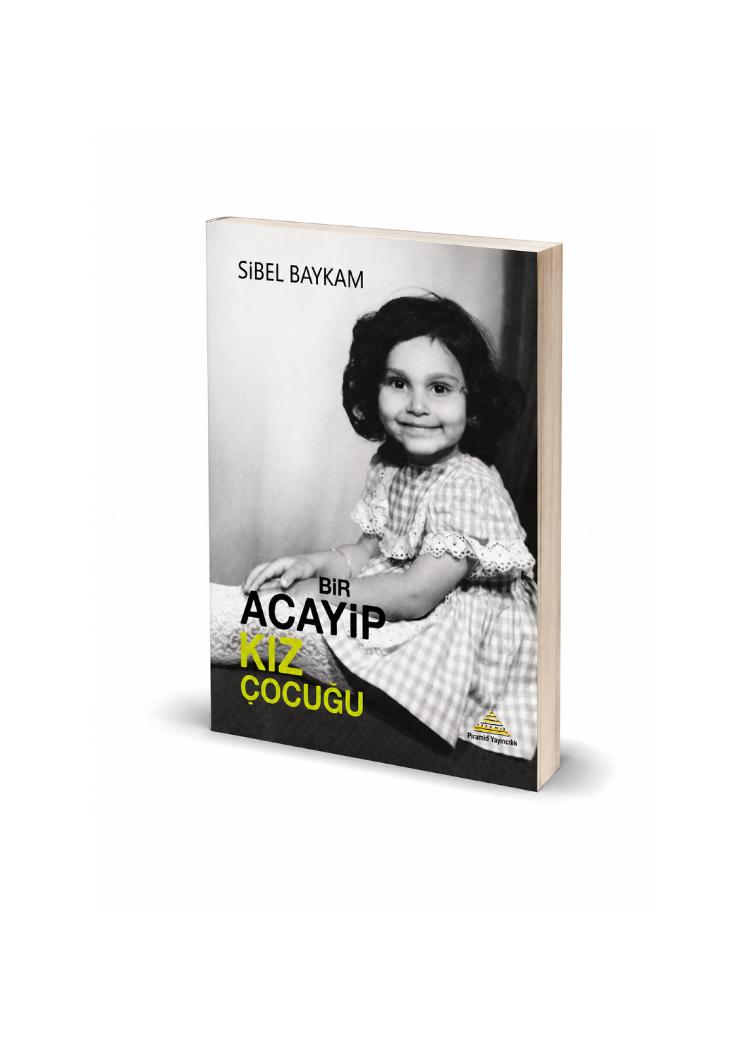 Sibel Baykam - Bir Acayip Kız Çocuğu
