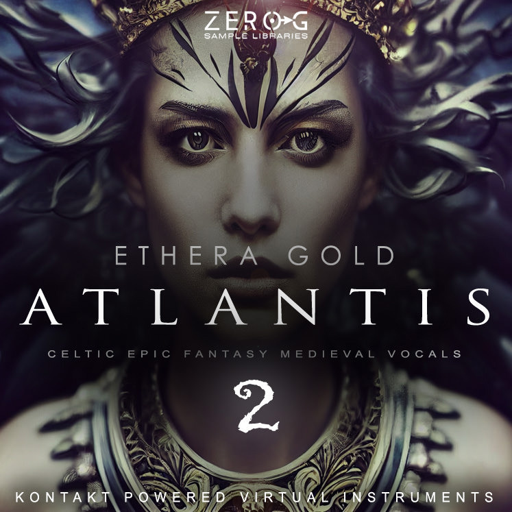 Zero-G - Ethera Gold Atlantis v2.0 (KONTAKT) - Kontakt Vocal Samples