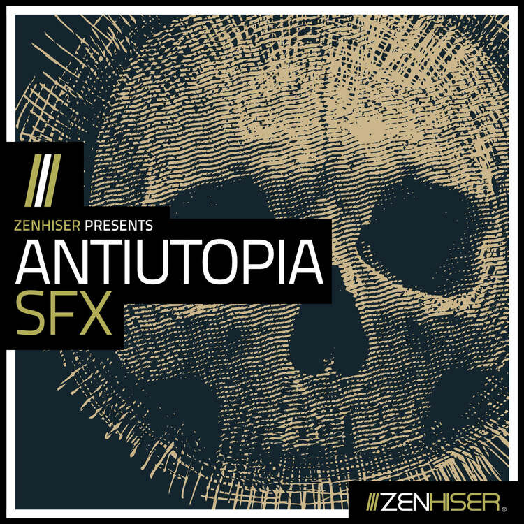 Zenhiser – Antiutopia SFX (WAV)
