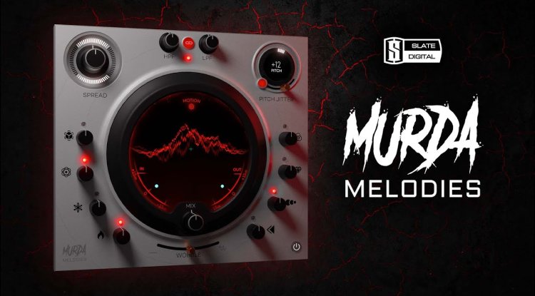 Slate Digital - Murda Melodies