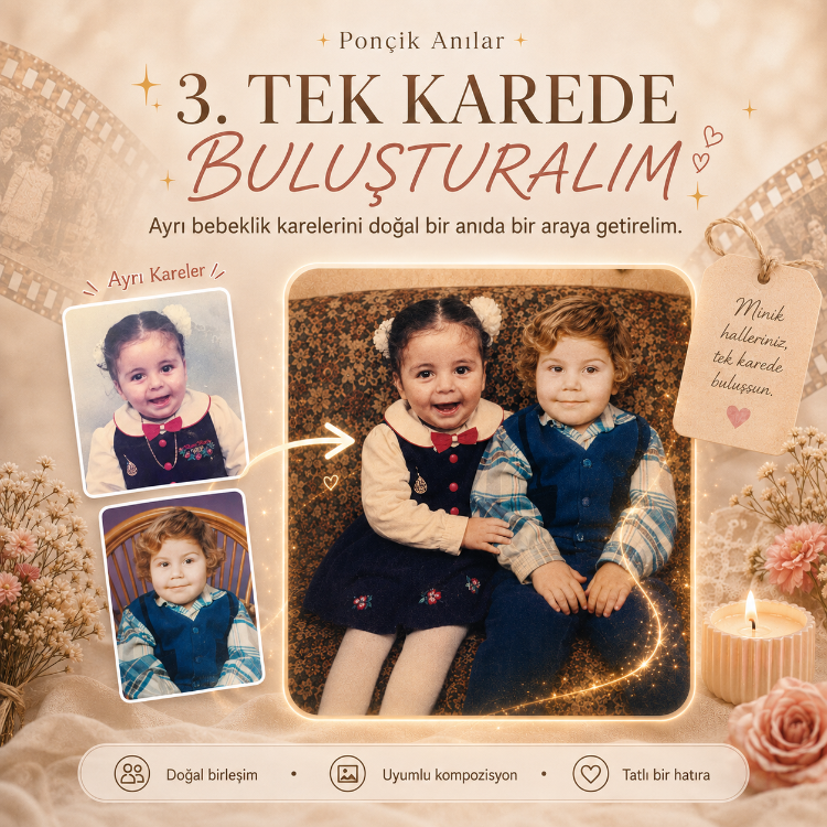 ÇİFTLERE ÖZEL BEBEKLİK FOTOĞRAFI BİRLEŞTİRME & CANLANDIRMA
