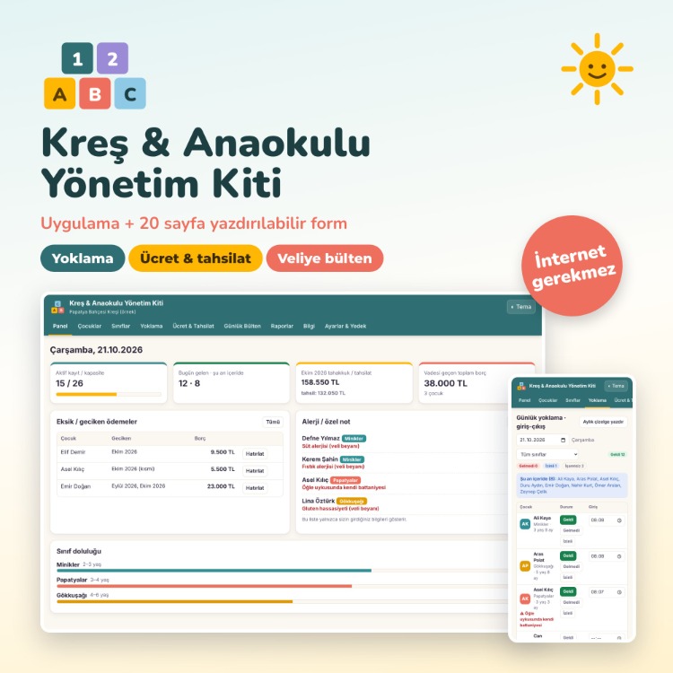 Kreş & Anaokulu Yönetim Kiti | Yoklama, Ücret Takibi, Veli Bülteni, 20 Form