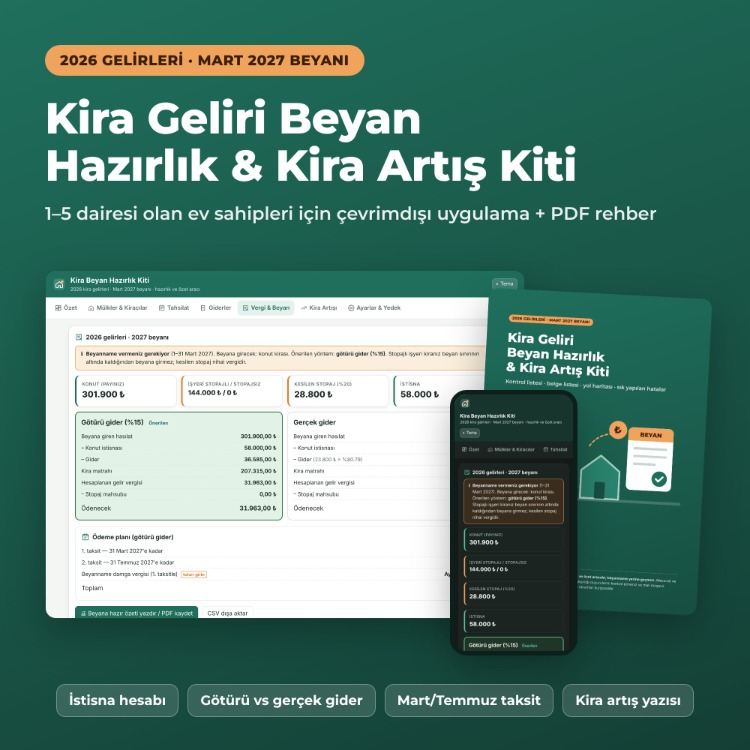 Kira Geliri Beyan Hazırlık & Kira Artış Kiti | 2026 Gelirleri Mart 2027 Beyanı