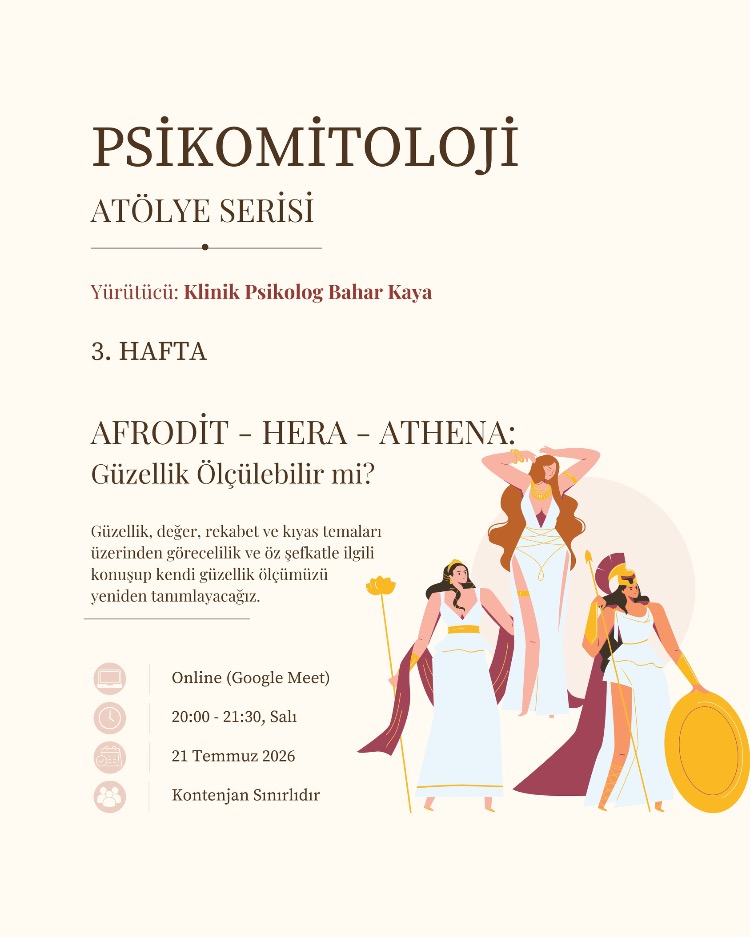 Psikomitoloji - Afrodit-Hera-Athena Atölyesi (21 Temmuz 2026)