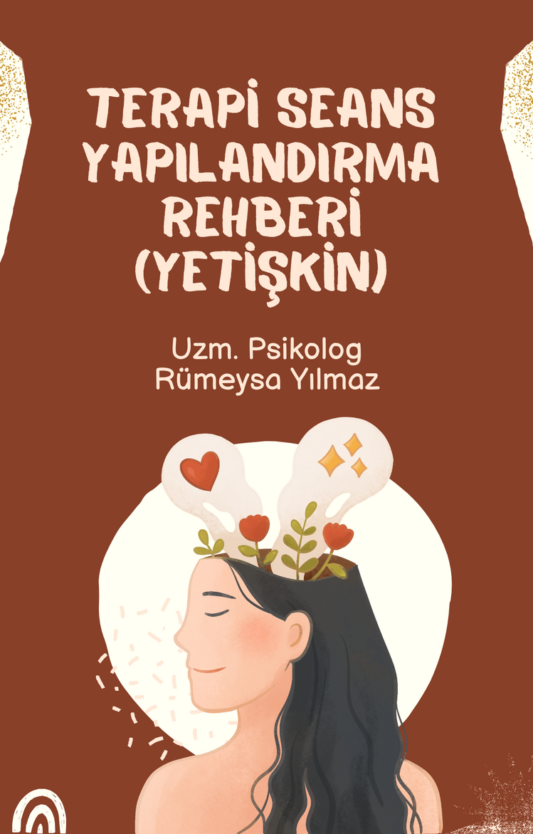 TERAPİ SEANS YAPILANDIRMA REHBERİ