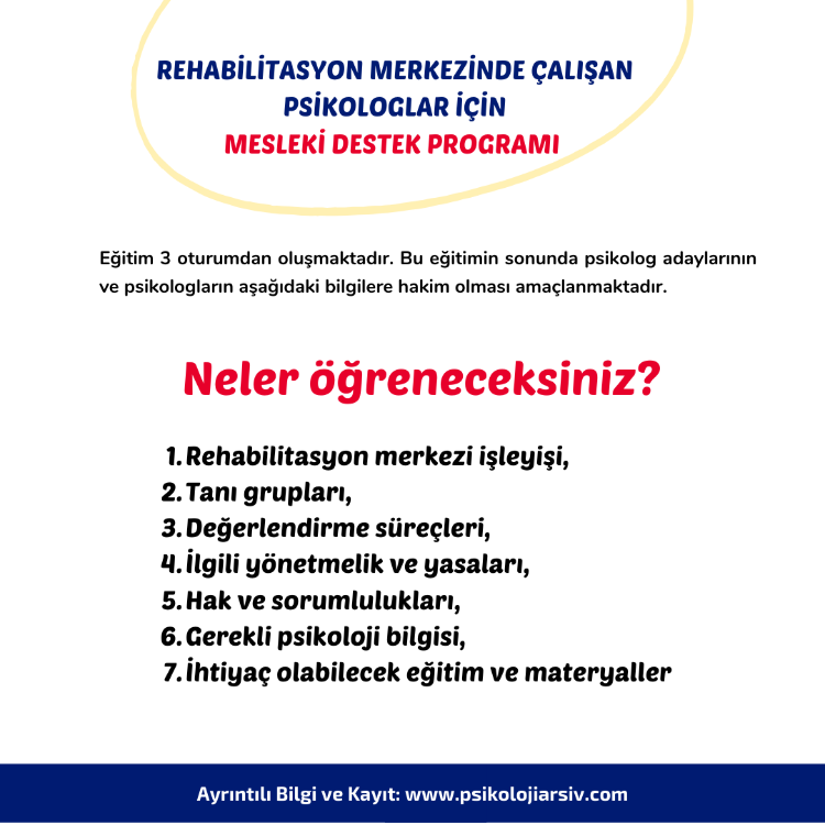 24. Rehabilitasyon Merkezinde Çalışan Psikologlar için Mesleki Destek Programı