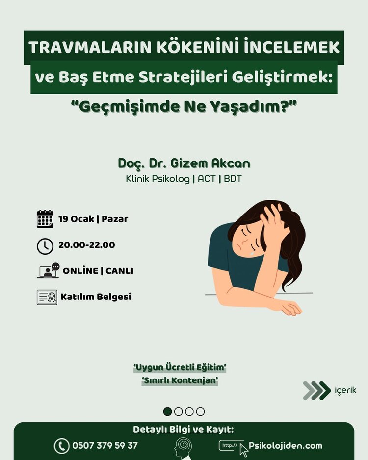 Travmaların Kökenini İncelemek ve Baş Etme Stratejileri Geliştirmek: Geçmişimde Ne Yaşadım?