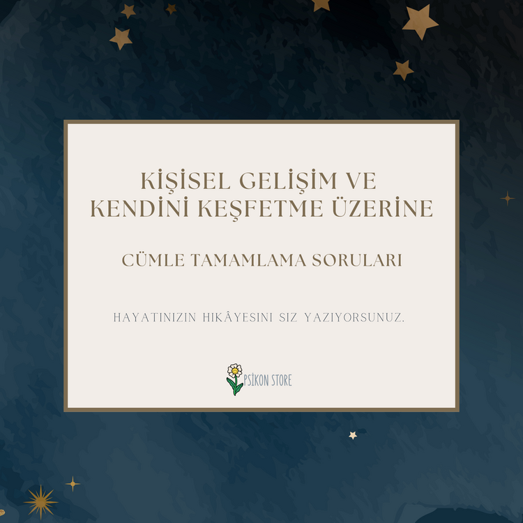 KENDİNİ KEŞFETME ÜZERİNE CÜMLE TAMAMLAMA SORULARI (DİJİTAL BELGE)