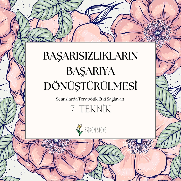 BAŞARISIZLIKLARIN BAŞARILARA DÖNÜŞTÜRÜLMESİ(DİJİTAL BELGE)