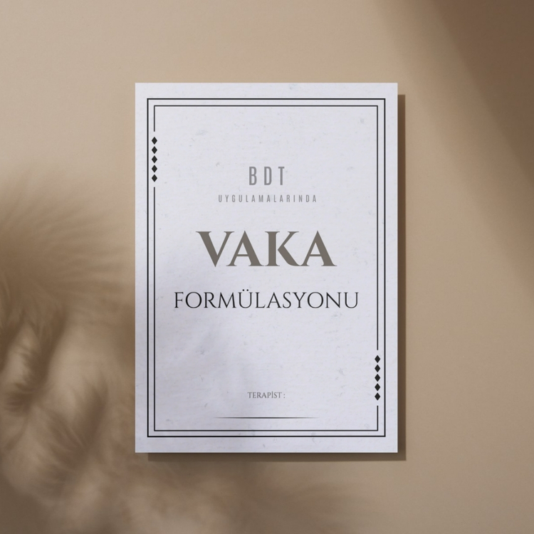 BDT ÇALIŞMALARINDA VAKA FORMÜLASYONU (DİJİTAL BELGE)
