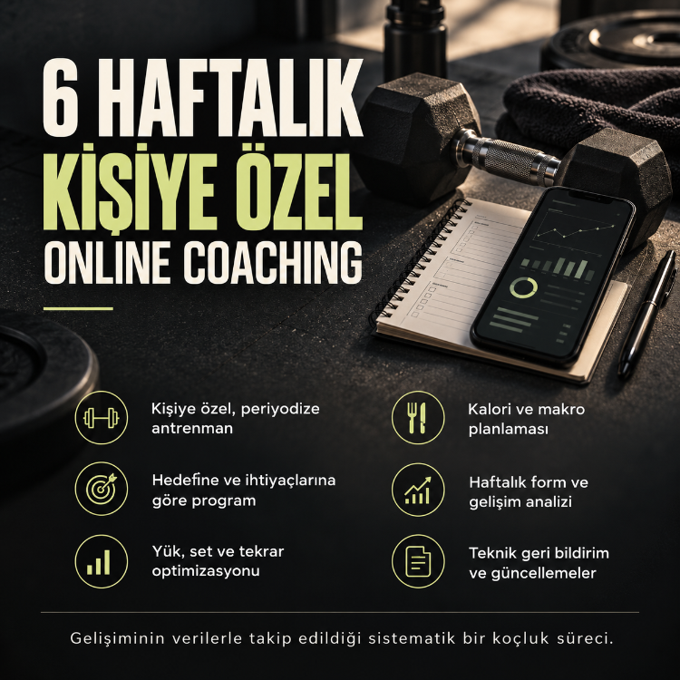 6 Haftalık Kişiye Özel Online Coaching