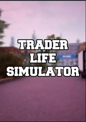TRADER LIFE SIMULATOR