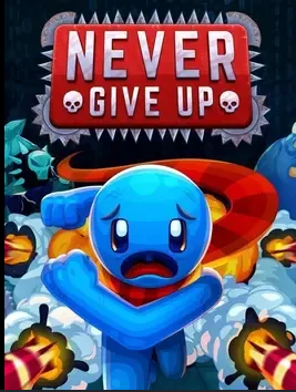 Never Give Up