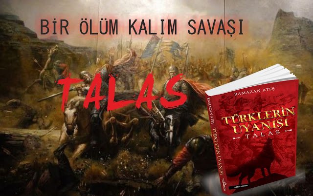 Türklerin Uyanışı Talas