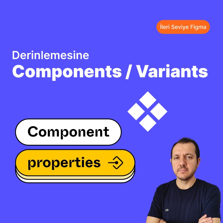 Derinlemesine Components / Variants