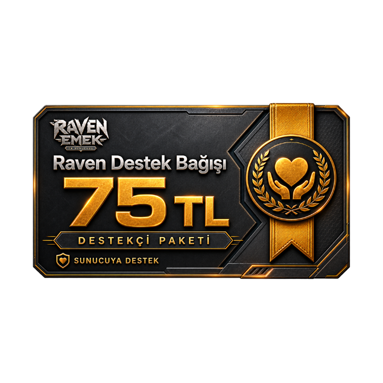 Raven Destek Bağışı - 75 TL