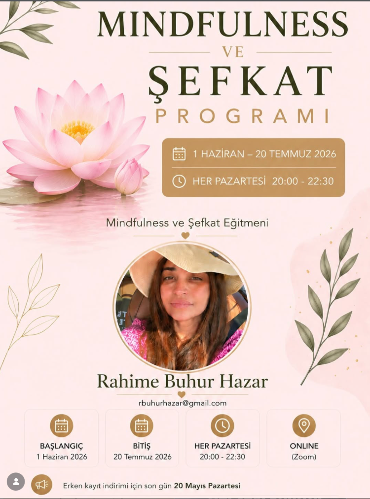Mindfulness ve Şefkat Eğitimi