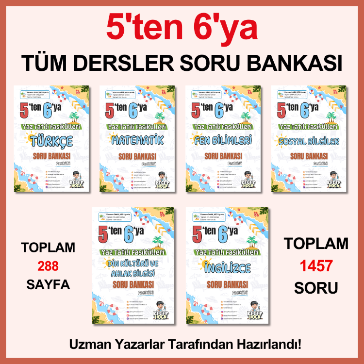 5'TEN 6'YA TÜM DERSLER SORU BANKASI