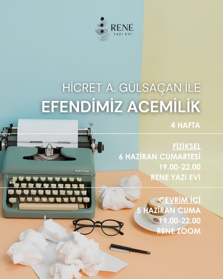 Hicret A. Gülsaçan ile Efendimiz Acemilik