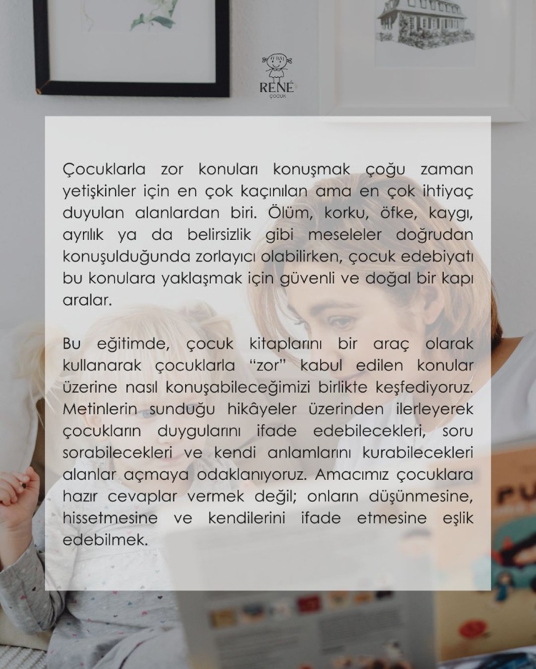 Şerife Irmak ile Çocuklarla Zor Konuları Kitaplarla Konuşmak