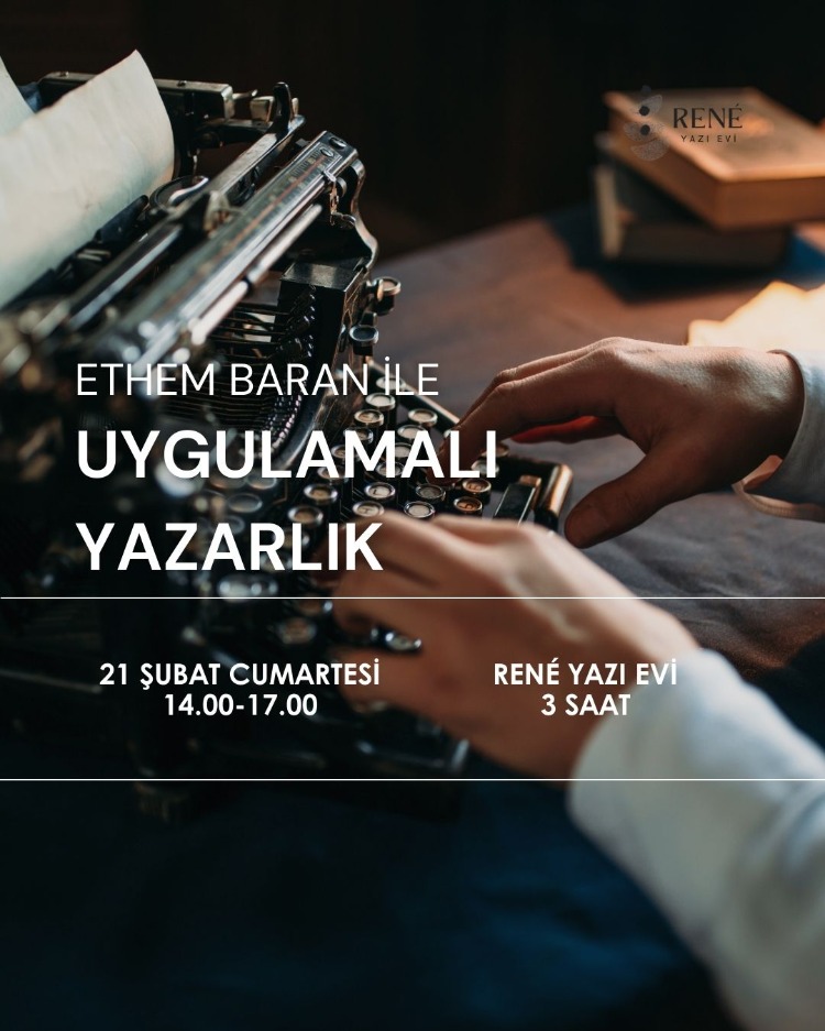Ethem Baran ile Uygulamalı Yazarlık (Yüz Yüze)