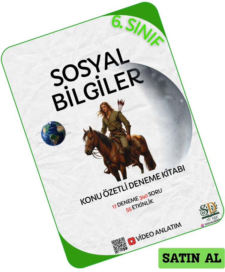 6.Sınıf Sosyal Bilgiler Ders Notu ve 18 Branş Denemesi 312 Soru 41 Etkinlik