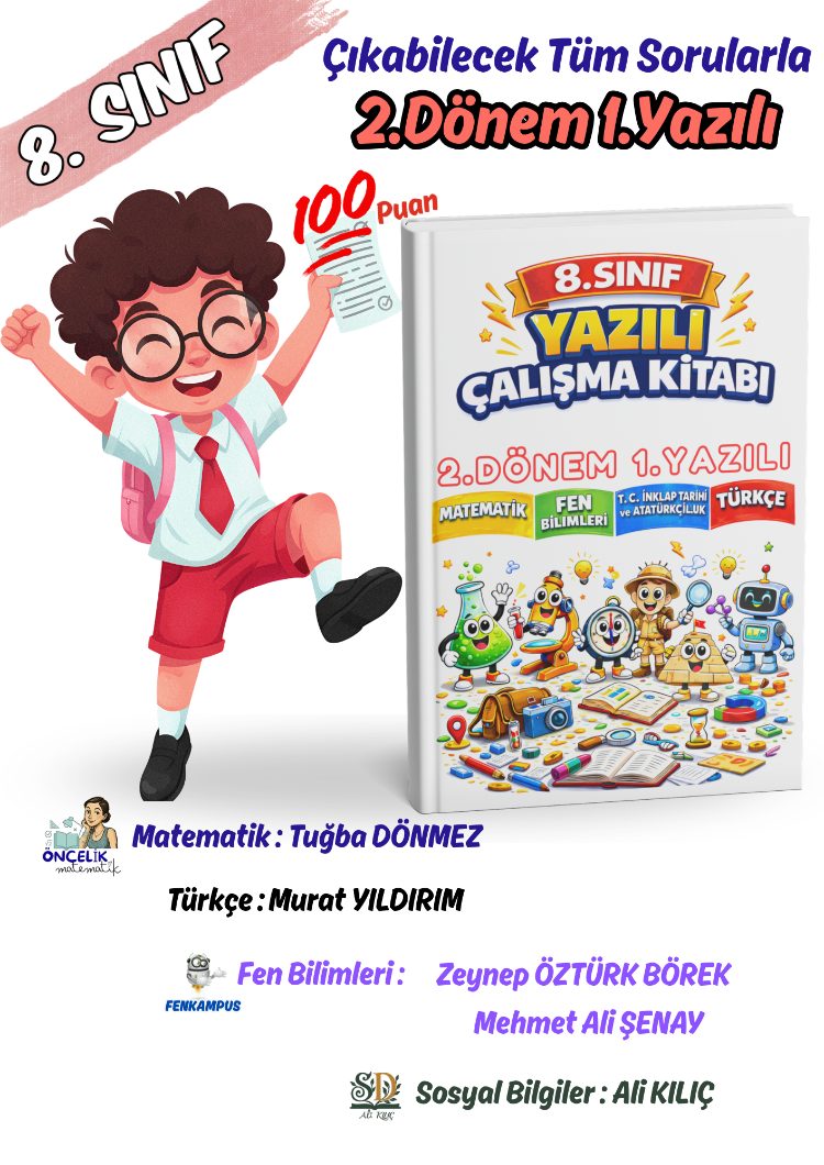 8.Sınıf 2.Dönem 1. Yazılı 100 Garantili( T.C.İnkılap Tarihi-Fen-Türkçe-Matematik)