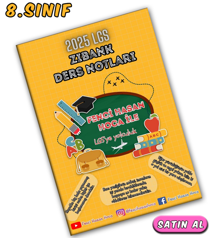 8.Sınıf ZIBANK Ders Notları ( Hasan Hoca )