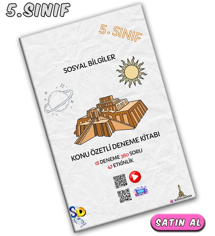 5.Sınıf Sosyal Bilgiler Ders Notu ve 18 Branş Denemesi 360 Soru 47 Etkinlik