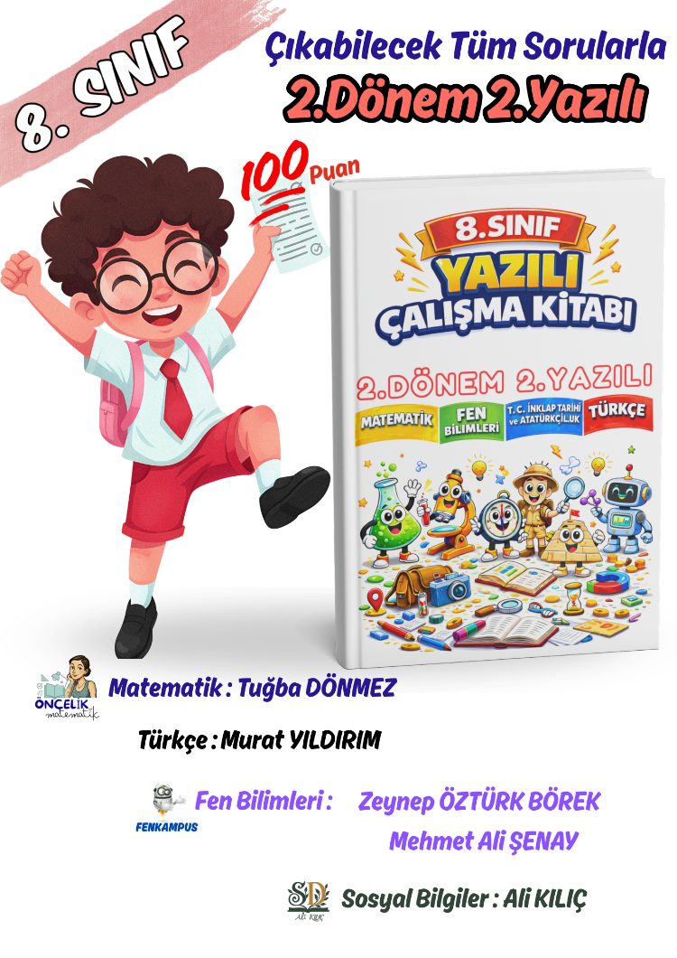 8.Sınıf 2.Dönem 2. Yazılı 100 Garantili( T.C.İnkılap Tarihi-Fen-Türkçe-Matematik)