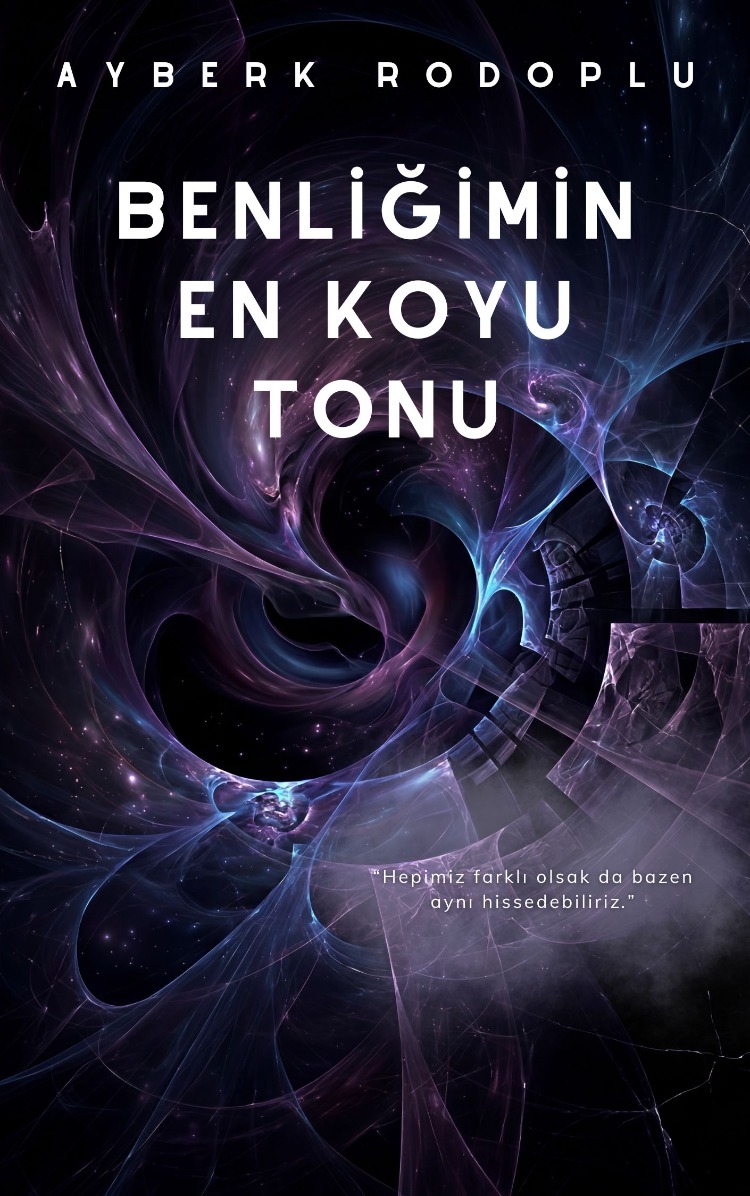 Benliğimin En Koyu Tonu (E-Kitap)