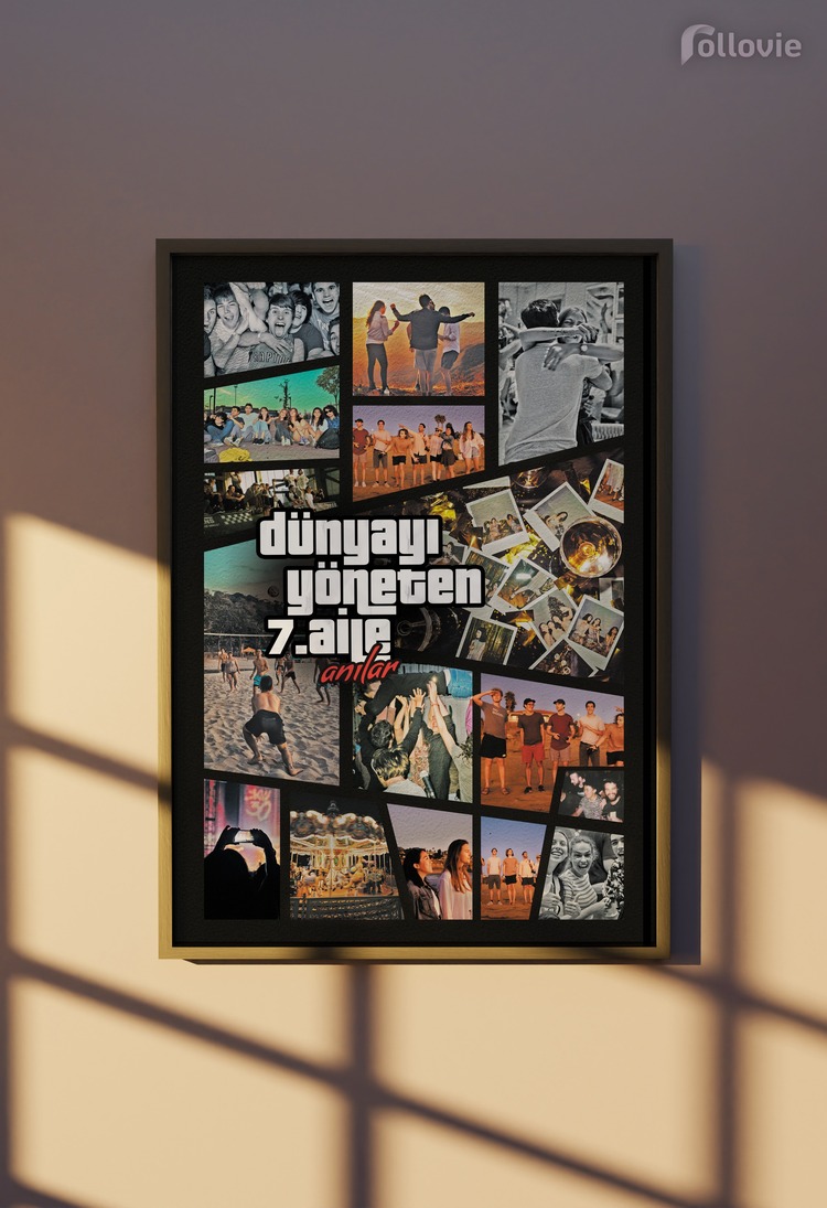 GTA Konseptli (Arkadaş Grubu - Aile Grubu - Sınıf Grubu) Anı Posteri