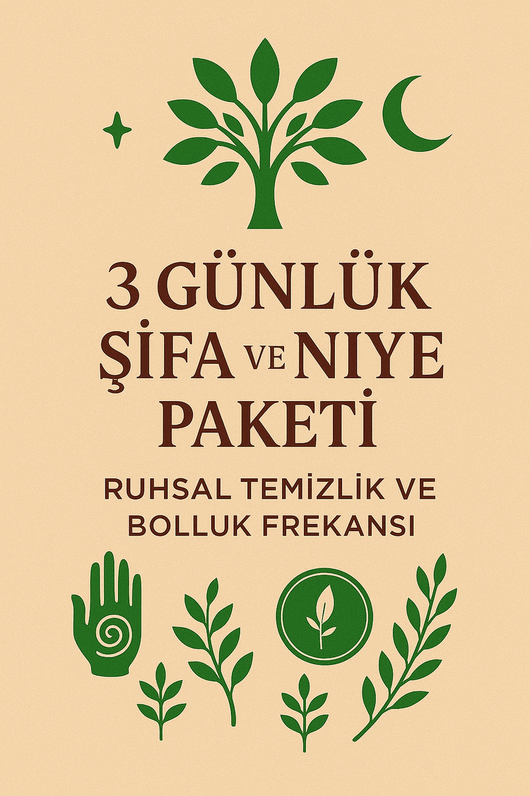 3 Günlük Şifa ve Niyet Paketi+Ruhsal Temizlik ve Bolluk Frekansı