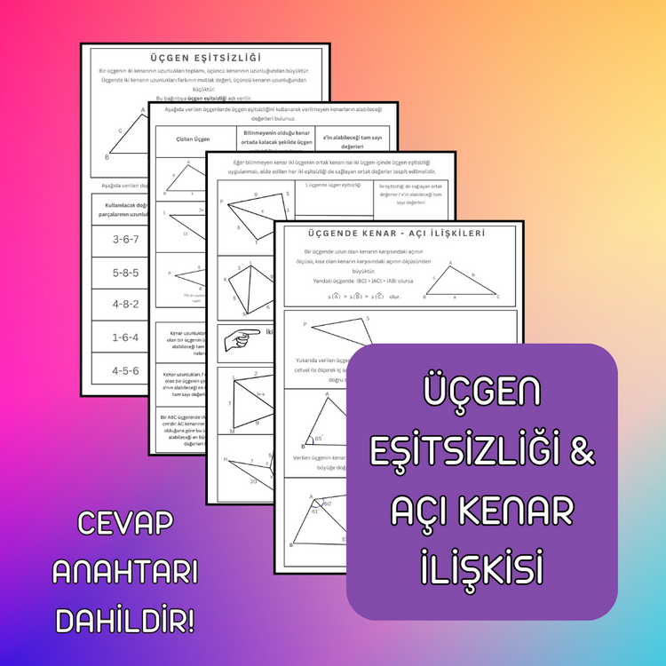ÜÇGEN EŞİTSİZLİĞİ & AÇI KENAR İLİŞKİSİ 