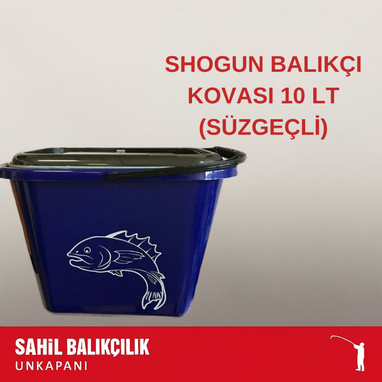 SHOGUN BALIKÇI KOVASI 10 LT (SÜZGEÇLİ)
