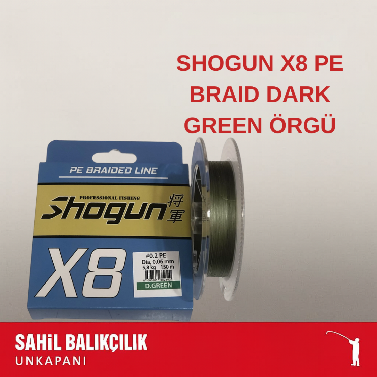 SHOGUN X8 PE BRAID DARK GREEN 150 MT ÖRGÜ MİSİNA