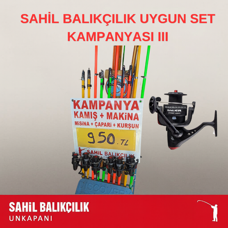 SAHİL BALIKÇILIK UYGUN SET KAMPANYASI III