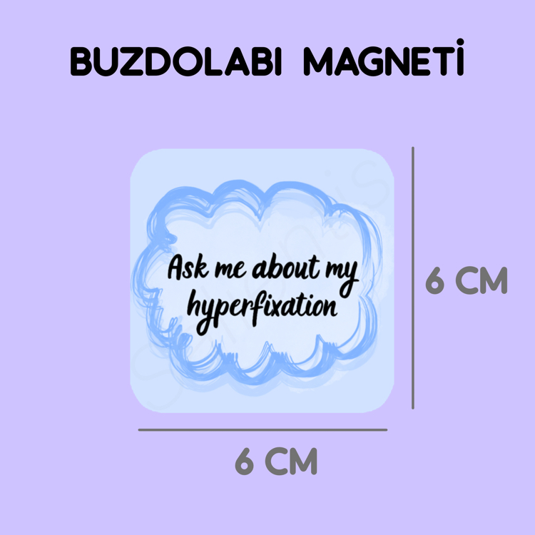 Magnet - hyperfixation