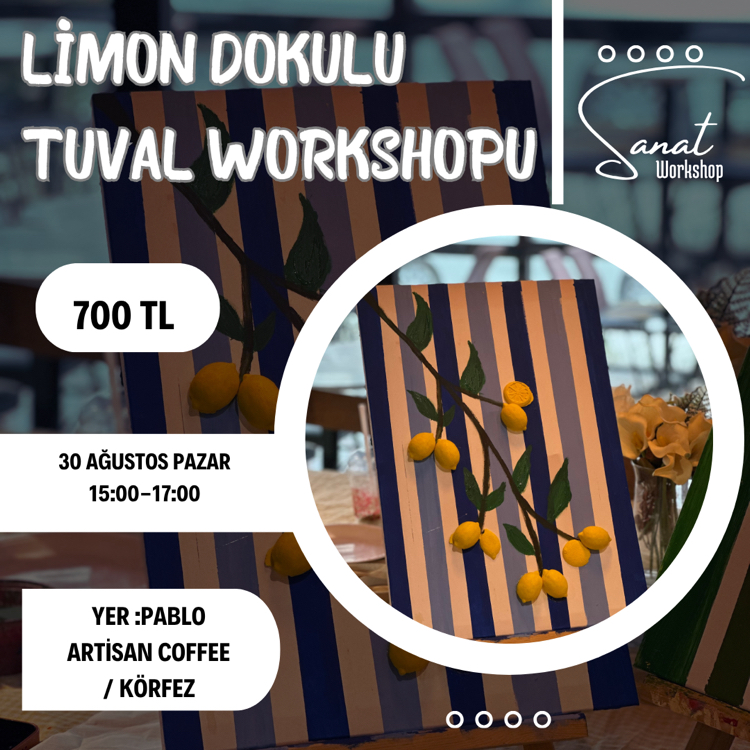 Limon dokulu tuval workshopu